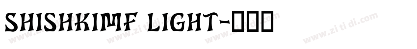ShishkiMF Light字体转换